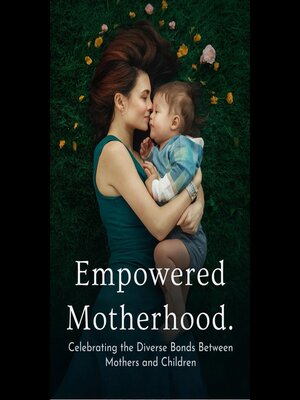 cover image of Empowered Motherhood